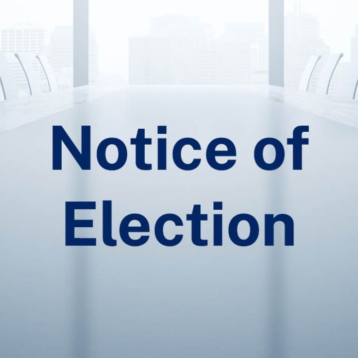 Notice of election - call for nominations